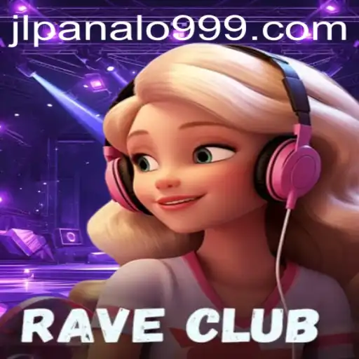 Explore the Exciting World of RaveClub: A New Gaming Sensation